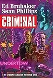 Criminal: The Deluxe Edition, Vol. 1