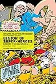 Legion of Super-Heroes: Before the Darkness, Vol. 1