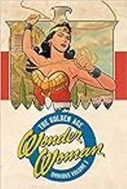 Wonder Woman 3: The Golden Age Omnibus