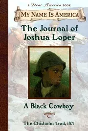 The Journal of Joshua Loper: A Black Cowboy, The Chisholm Trail, 1871