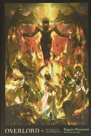 Overlord, Light Novel Vol. 12: The Paladin of the Sacred Kingdom Part I