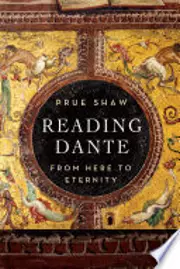 Reading Dante: From Here to Eternity