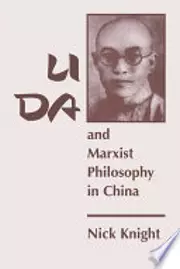 Li Da And Marxist Philosophy In China