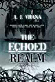 The Echoed Realm