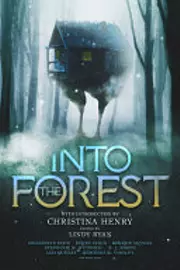 Into the Forest