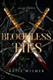Bloodless Ties