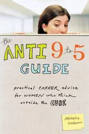 The Anti 9 to 5 Guide