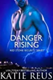 Danger Rising