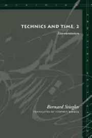 Technics and Time: Disorientation