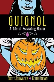 Guignol: A Tale of Escalating Horror
