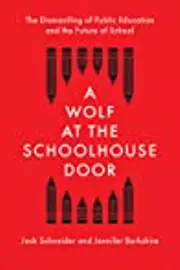 A Wolf at the Schoolhouse Door