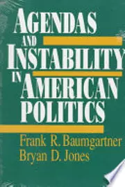 Agendas and Instability in American Politics
