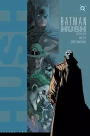 Batman: Hush Vol. 2