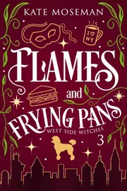 Flames and Frying Pans
