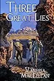 Three Great Lies
