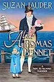 Alias Thomas Bennet: A Pride and Prejudice Variation
