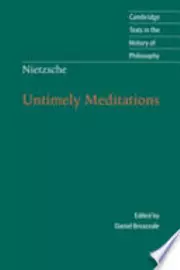 Nietzsche: Untimely Meditations