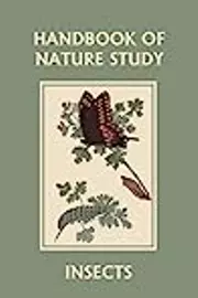 Handbook of Nature Study: Insects