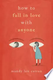 How to Fall in Love with Anyone: A Memoir in Essays