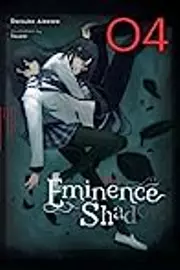 The Eminence in Shadow, (Light Novel), Vol. 4