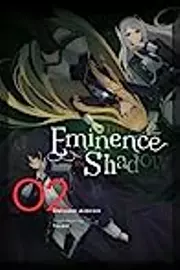 The Eminence in Shadow, (Light Novel), Vol. 2
