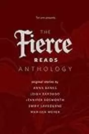 The Fierce Reads Anthology