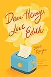 Dear Henry, Love Edith