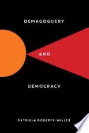 Demagoguery and Democracy
