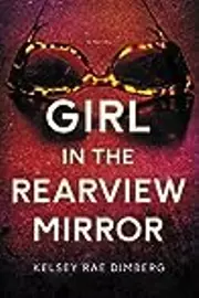 Girl in the Rearview Mirror