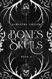 Of Bones and Skulls