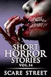 Short Horror Stories, Vol. 14