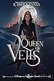 The Queen of Veils