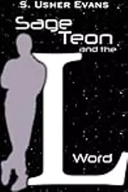 Sage Teon and the L Word