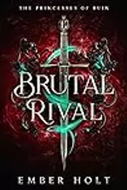 Brutal Rival: A Standalone Dark Fantasy Romance
