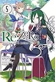 Re:ZERO -Starting Life in Another World-, Vol. 5