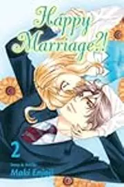 Happy Marriage?!, Vol. 2