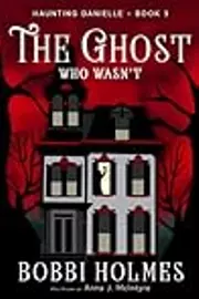 The Ghost Who Wasn't