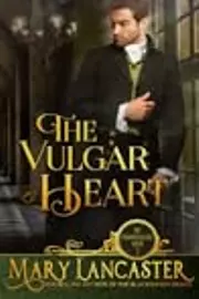 The Vulgar Heart