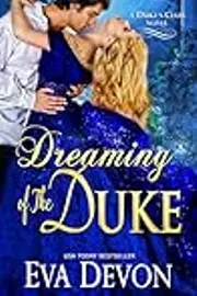 Dreaming of the Duke