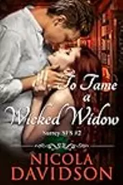 To Tame a Wicked Widow