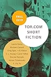Tor.com Short Fiction Fall 2019