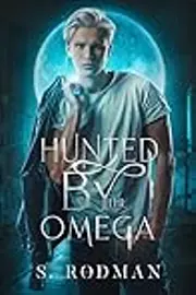 Hunted by the Omega