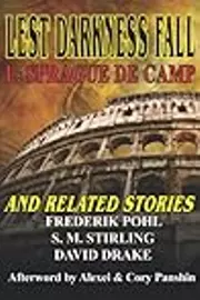 Lest Darkness Fall & Related Stories