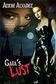 Gaia's Lust