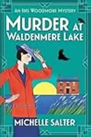 Murder at Waldenmere Lake