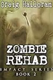 Zombie Rehab