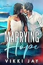 Marrying Hope