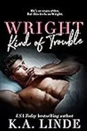 Wright Kind of Trouble