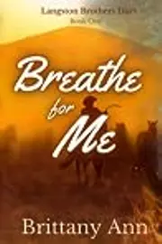 Breathe for Me
