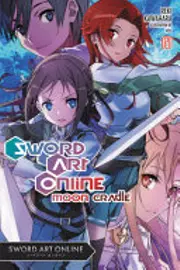 Sword Art Online, Vol. 20: Moon Cradle
